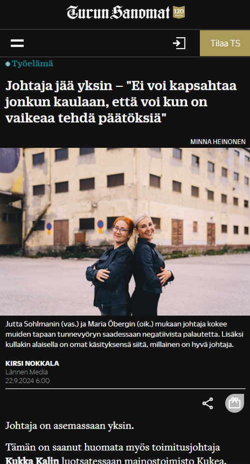 Lehtijuttu - Johtaja jää yksin – "Ei voi kapsahtaa jonkun kaulaan, että voi kun on vaikeaa tehdä päätöksiä" - Turun Sanomat